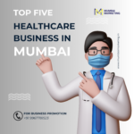 Top 5 Healthcare Industries Thriving in Mumbai