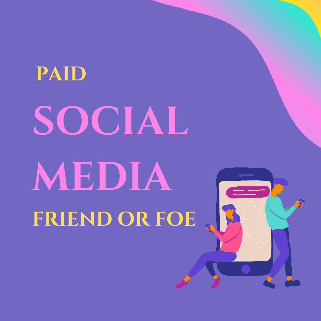 Paid Social Media: Friend or Foe? Unveiling the Pros and Cons