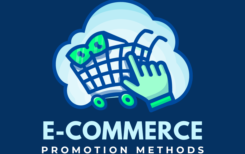 eCommerce Business Promotions Methods